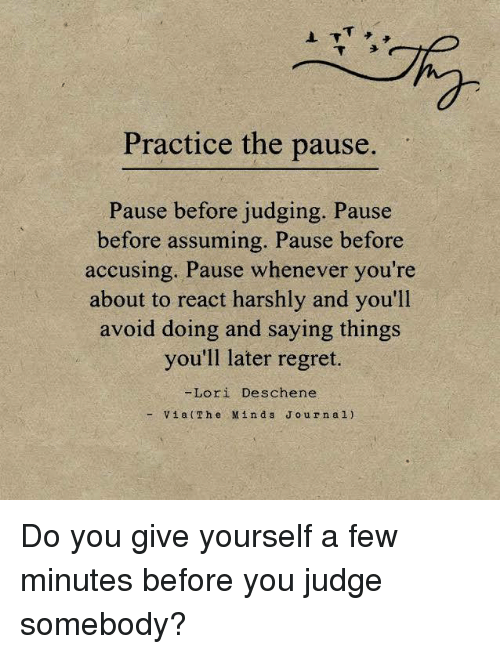 practice-the-pause-pause-before-judging-pause-before-assuming-pause-6180353.png