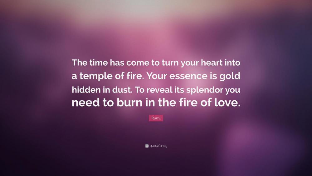 1714365-Rumi-Quote-The-time-has-come-to-turn-your-heart-into-a-temple-of.jpg