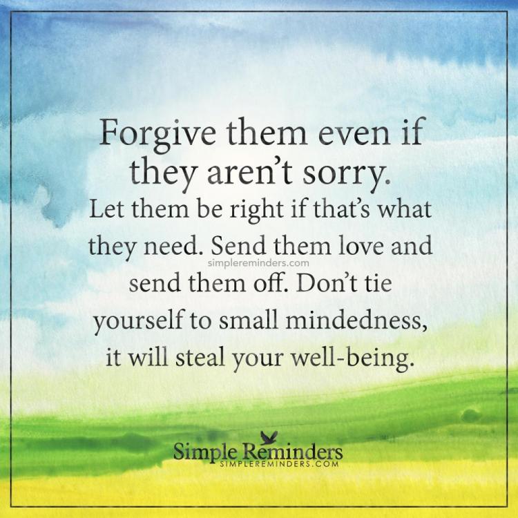 forgive them even if they are not sorry.jpg