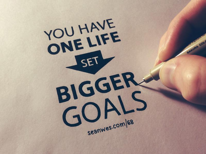 you-have-one-life-set-bigger-goals.jpg