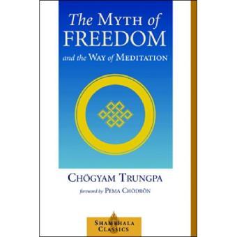 The-Myth-of-Freedom-and-the-Way-of-Meditation.jpg