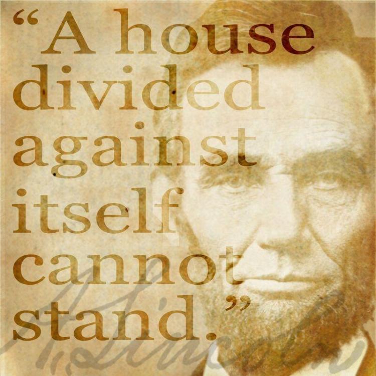 lincoln-quote-on-house-divided_orig.jpg